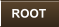 ROOT